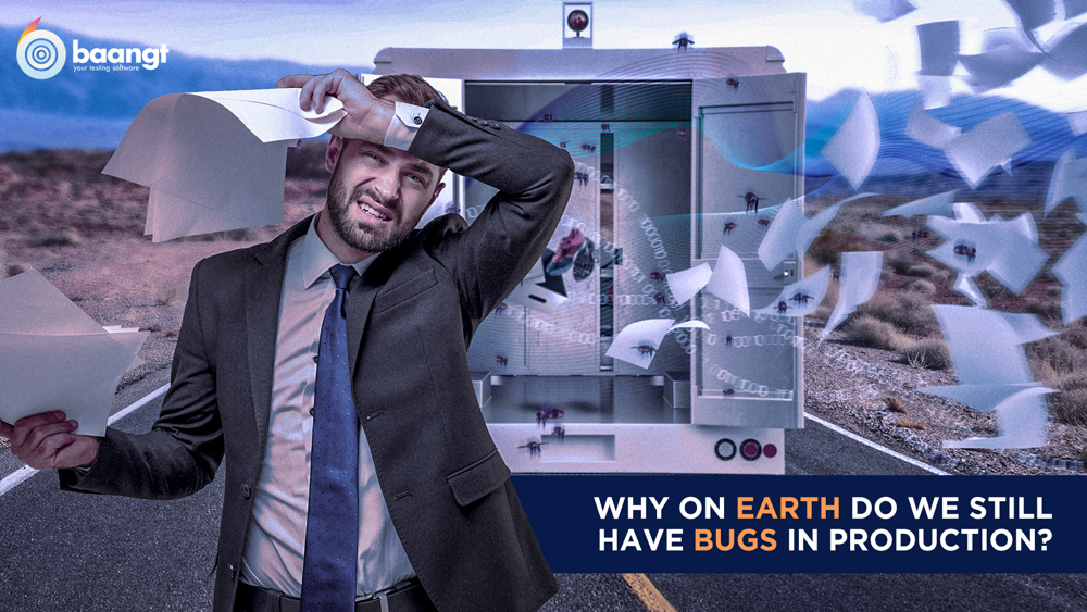 Automation test suite baangt can help to reduce bugs in productive systems by finding errors in earlier stages